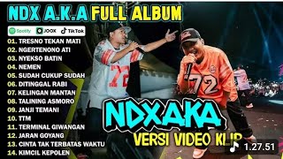 NDX AKA FULL ALBUM TERBARU 2025 | TRESNO TEKAN MATI, NGERTENONO ATI, NYEKSO BATIN #tresnotekanmati​​