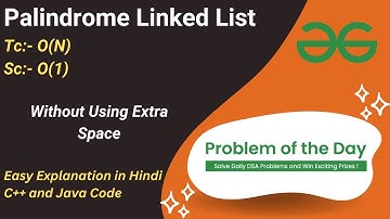 Palindrome Linked List | Linked List | GFG POTD | C++ | Java | Code Kar Lo