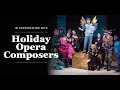 In Conversation with Holiday Opera Composers