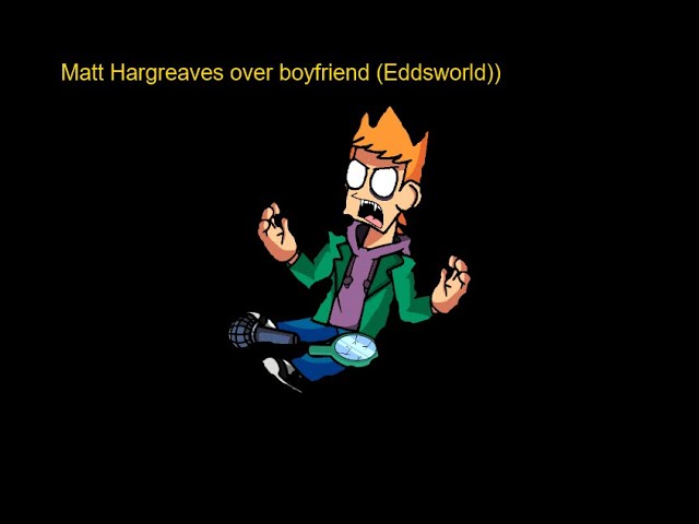 Matt Hargreaves over boyfriend Eddsworld 