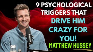 9 Psychological Turn-Ons That Instantly Attract Men | Matthew Hussey Motivation
