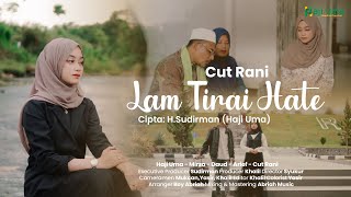 Cut Rani - Lam Tirai Hate