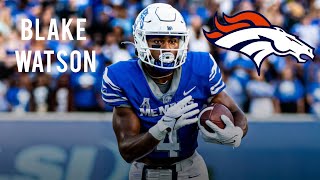 Blake Watson || College Highlights || Denver Broncos RB