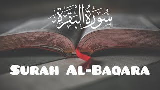 Surah Al-Baqara Full Reciting With Beautiful Voice