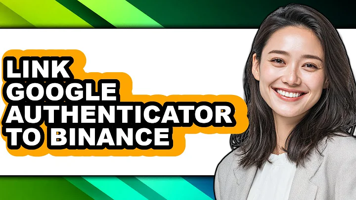 How to Link Google Authenticator to Binance (full Guide)