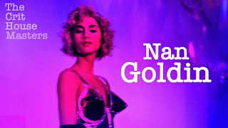 Nan Goldin - A Master