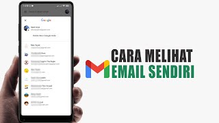 Cara Melihat Email Sendiri di HP Android