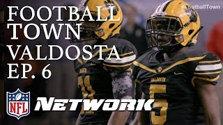 Valdosta Wildcats Compete for the State Championship | Football Town Ep. 6 | NFL Network