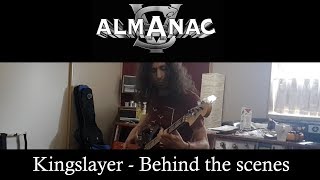 Almanac recording "Kingslayer" - Behind the scenes / Tim Rashid