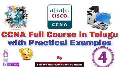 CCNA Free Course in Telugu | MODULE 1 | Shivachandrarjuna