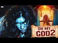 OH MY GOD 2 - South Hindi Dubbed Full Horror Movie | South Indian Movies Dubbed In Hindi Full Movie