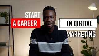 Full How to Start a Career in Digital Marketing in 2025 News