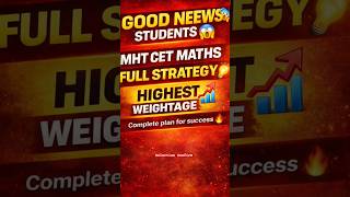 Good News 😱 MHT CET Maths Strategy 2026 | Highest Weightage Chapters + 90%ile Plan 🚀 #shorts#mhtcet