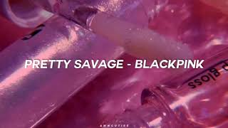 BLACKPINK - 'Pretty Savage' [Easy Lyrics]