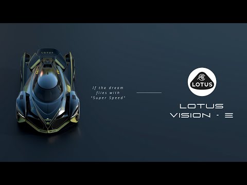Lotus Vision-E: The latest concept designed for the future