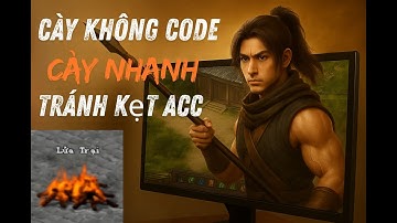 Võ Lâm 2.0 - Cày Nhanh Mà Không Kẹt Acc Server Mới | Mẹo Cày Lever Nhanh & Gọn