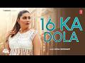 16 KA DOLA Song Sapna Choudhary Shiva Choudhary New Haryanvi Song 2026