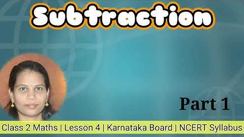 Class 2 Maths | Lesson 4 Subtraction | Karnataka Board | NCERT Syllabus