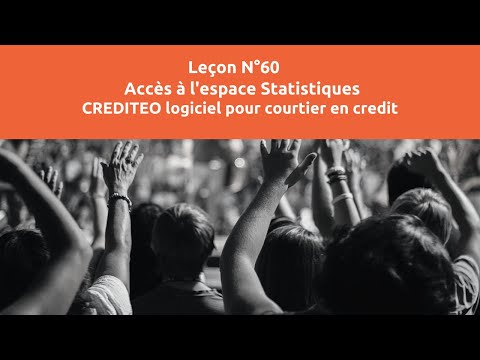 Acces Espace statistiques Créditeo logiciel pour courtier en crédit