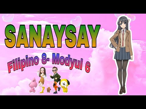 FILIPINO 8 - SANAYSAY | KAHULUGAN | LAYUNIN | MGA BAHAGI AT SANGKAP NG SANAYSAY