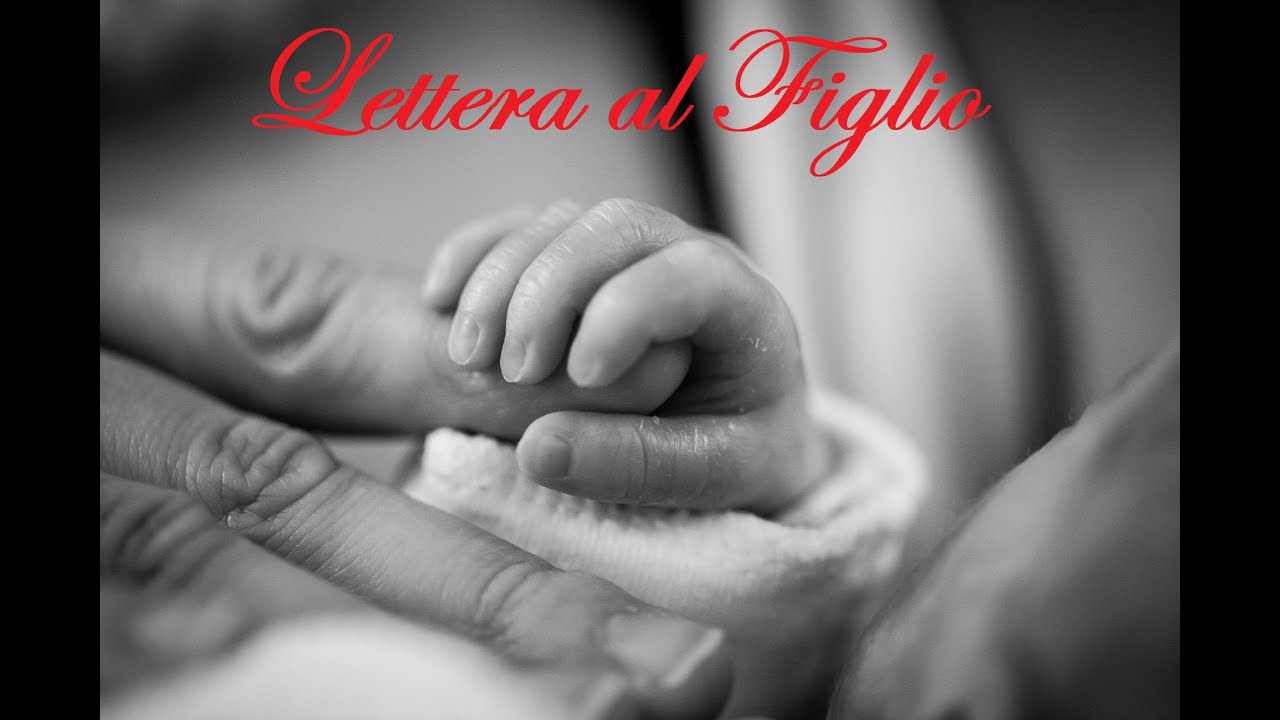 LETTERA AL FIGLIO YouTube