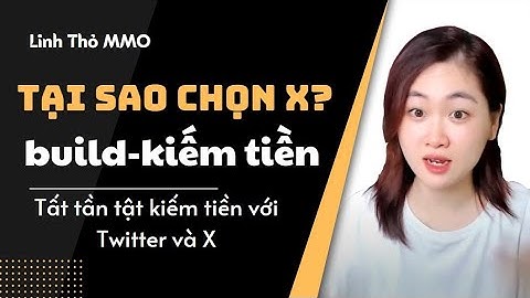 TẠI SAO CẦN XÂY KÊNH X KIẾM TIỀN X #linhthommo #foxnetwork #foxnet