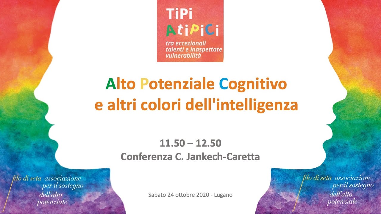 Convegno Alto Potenziale Cognitivo, Lugano 24.10.2020, Claudia Jankech Caretta