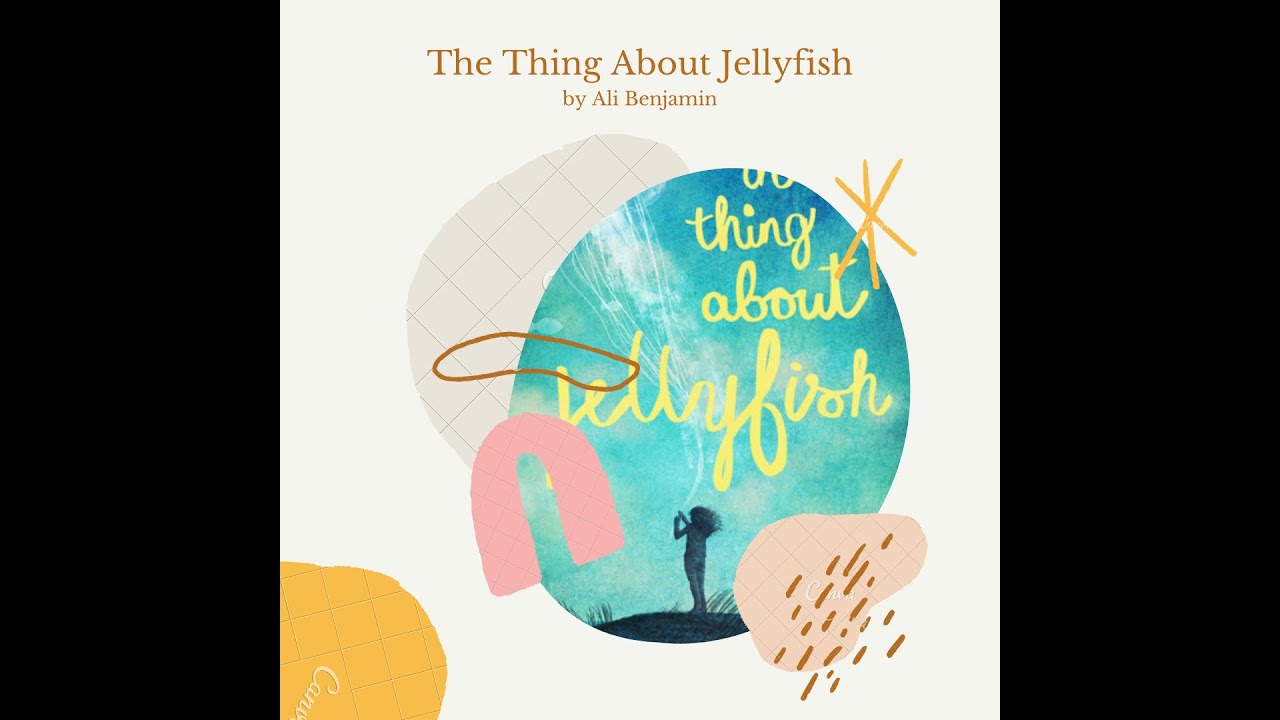 Read Aloud The Thing About Jellyfish By Ali Benjamin Chapter 1 YouTube read-aloud-the-thing-about-jellyfish-by-ali-benjamin-chapter-1-youtube