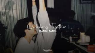 Mariah Carey - We Belong Together (slowed reverb)