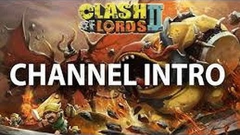 Kyle - COL2 First video! ~ Introduction! [Clash of lords 2]