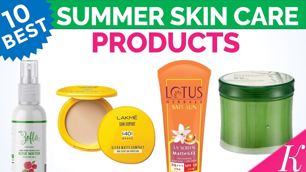 10 Best Summer Skin Care Products in India with Price Affordable