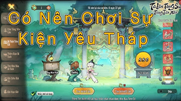 Ta Làm Tông Sư Trong Tiên Môn: Review Sự Kiện Cửu Tầng Yêu Lâu - Có Đáng Chơi Không?