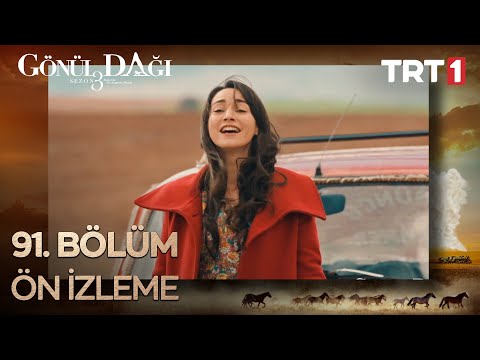 Gönül Dağı 91.Bölüm Fragmanı