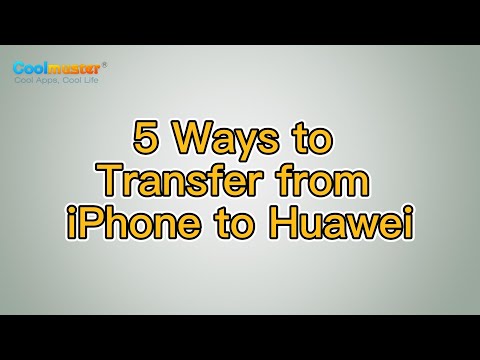 How to Transfer from iPhone to Huawei with 5 Ways