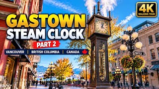 Gastown Steam Clock | Historic Vancouver, BC, Canada | Autumn 4K Walking Tour | Oct - 2026 | Part 2