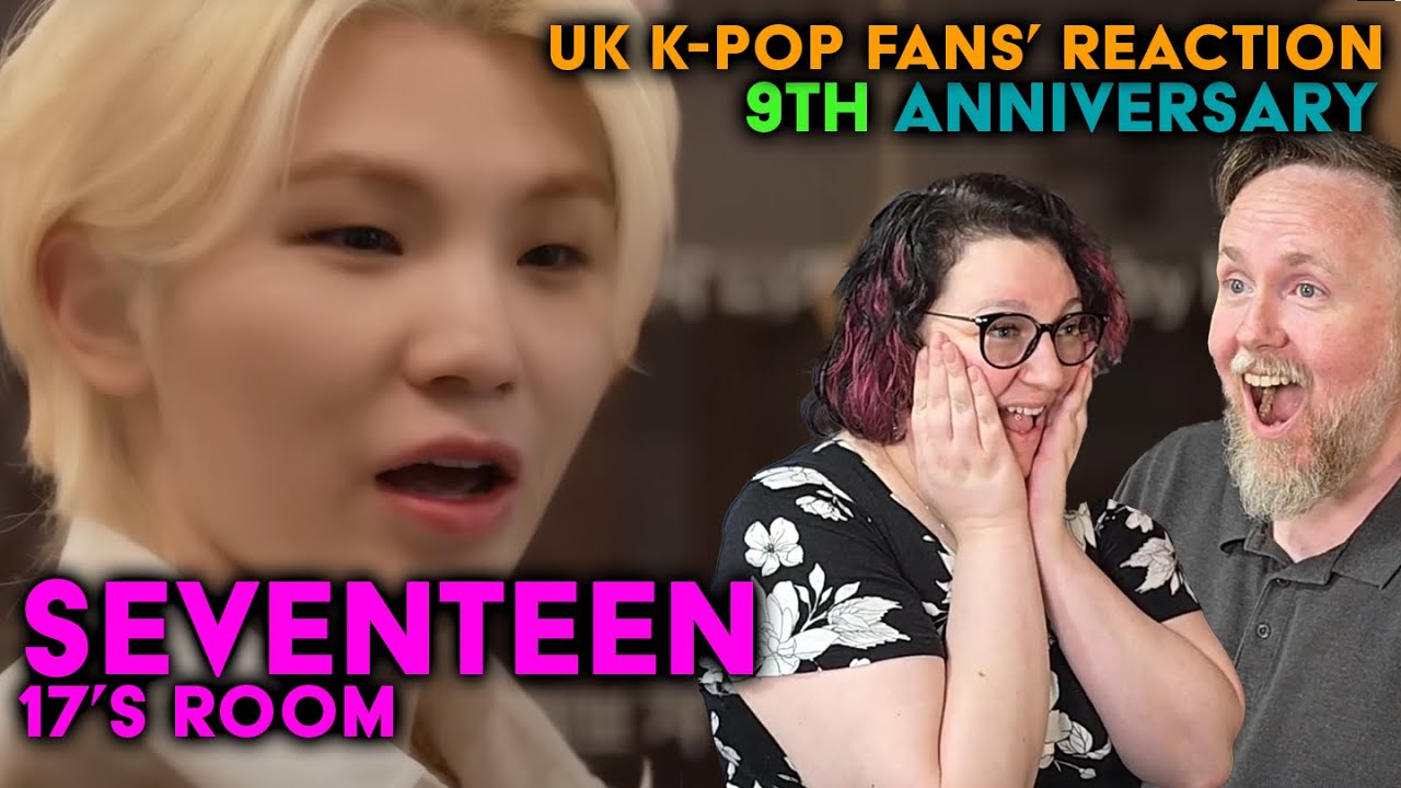Seventeen - 9th Anniversary Special Edition of 17's Room - UK K-Pop Fans Reaction
