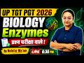UP PGT Biology Classes 2026 | UP PGT Biology Enzymes Questions By Nelofar Mam