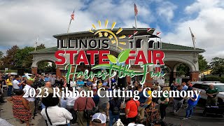 Illinois State Fair 2023 Ribbon Cutting Ceremony