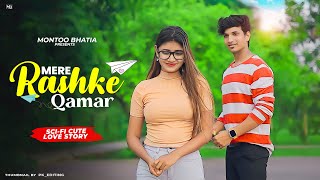 Mere Rashke Qamar A School Love Story song Junaid Asghar | Montoo Bhatia New Cover Song