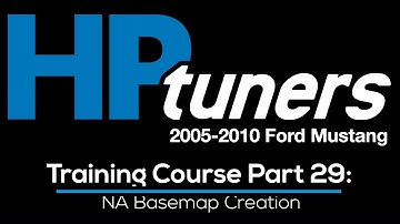HP Tuners Ford Mod Motor Training Course Part 29: NA Basemap Creation | Evans Performance Academy