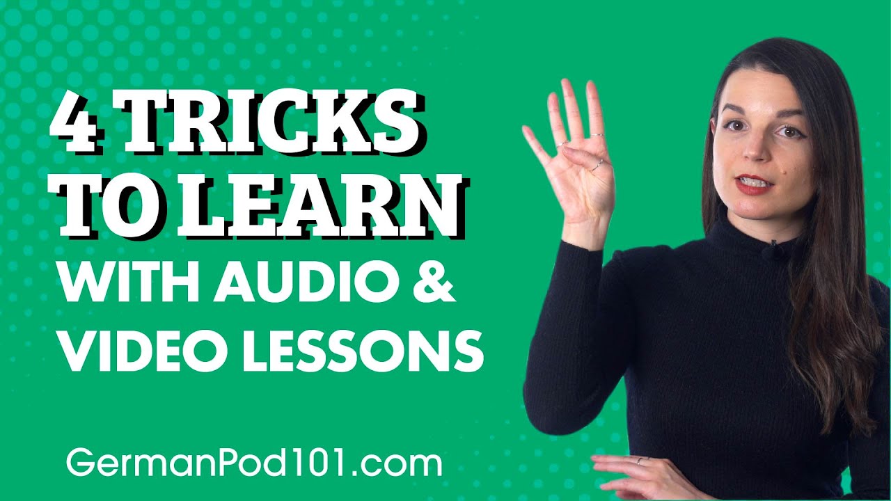 How to Learn German Fast with Audio & Video Lessons (4 Tricks Inside ...