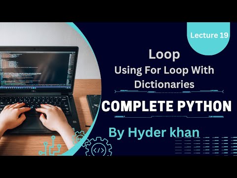 Using For Loops with Dictionaries | Complete Python Course | Hindi/Urdu | Lecture 19