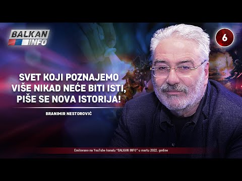 INTERVJU: Branimir Nestorović - Svet više nikad neće biti isti, piše se nova istorija! (12.3.2022)