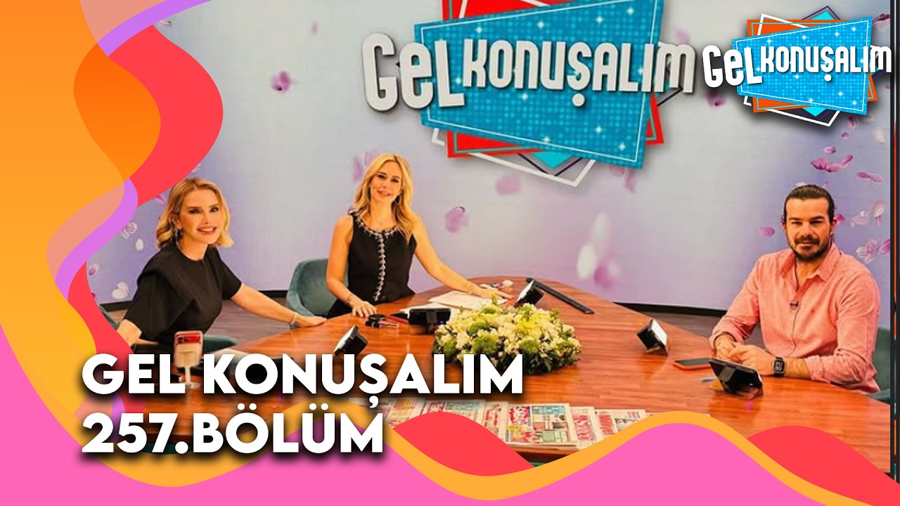 Gel Konuşalım 257. Bölüm | 26 Şubat 2026 @GelKonusalim