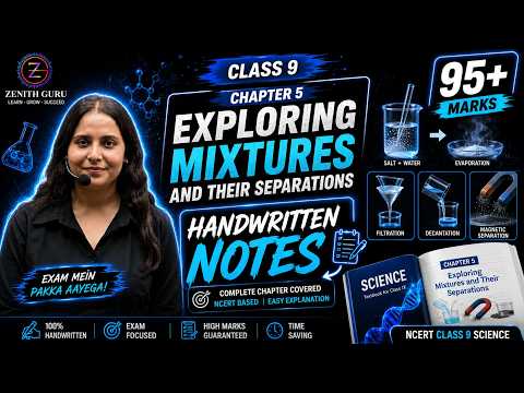 CLASS 9th Exploration Ch- 5 Handwritten Notes | New NCERT | Exploring Mixtures and their Separation