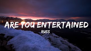 Russ - Are You Entertained (Lyrics) ft. Ed Sheeran  | Top Vibes Music