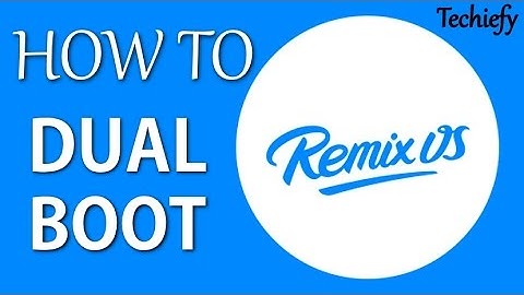 [GUIDE]How To Dual Boot Remix OS With Windows