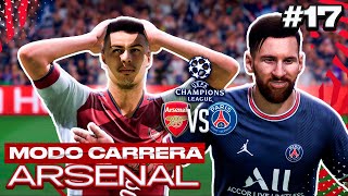 CUARTOS de FINAL vs PSG de MESSI Y PASA ESTO... | FIFA 22 Modo Carrera: Arsenal #17