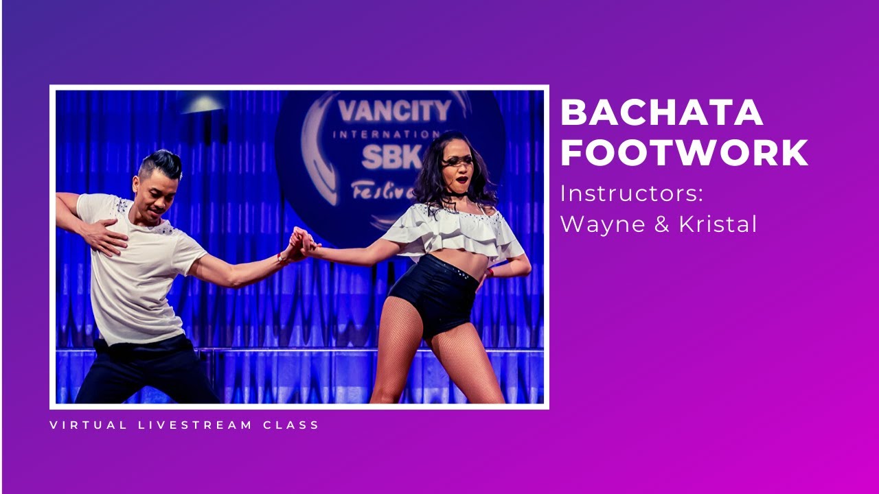 Urban Bachata Footwork - Intermediate Mar 26 2020 (Kristal and Wayne) || Virtual Bachata Lessons