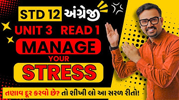 Std 12 | English Unit 3 Read 1 | Manage Your Stress | Ankit Sir